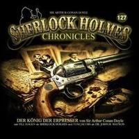 Der KöNig Der Erpresser - Folge 127 Von Sherlock Holmes Ch... | CD | Zustand Neu