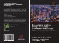 Fariborz Ahmadi Daryakenari (U. A.) | Dynamiczna Analiza Energoch¿Onno¿Ci...
