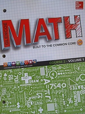Glencoe Math, Course 2: Volume 1 (Mathematical Application and Con - VERY GOOD