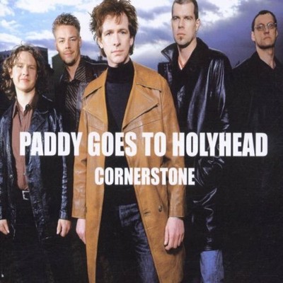 Paddy Goes To Holyhead - Cornerstone MCD #G1999688