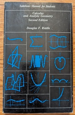Calculus And Analytic Geometry SC Douglas Riddle Manual for Students 1976