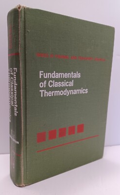 Fundamentals of Classical Thermodynamics 2nd Edition by Van Wylen Sonntag