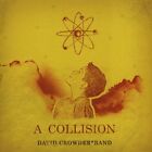 A Collision by David Crowder (CD, Sep-2005, Six Steps Records)