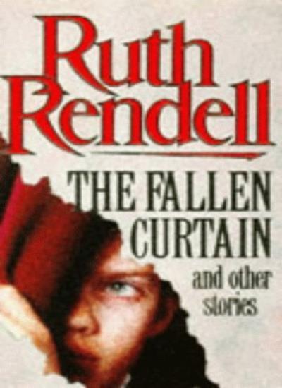 The Fallen Curtain And Other Stories,Ruth Rendell