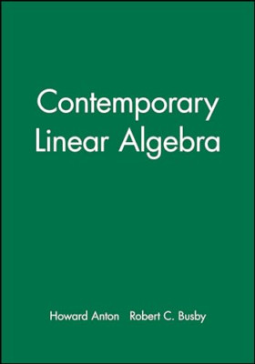 Contemporary Linear Algebra, Student Solutions Manual - Paperback NEW Robert C.