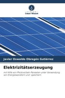ElektrizitäTserzeugung Javier Oswaldo ObregóN GutiéRrez Taschenbuch 64 S. 2022
