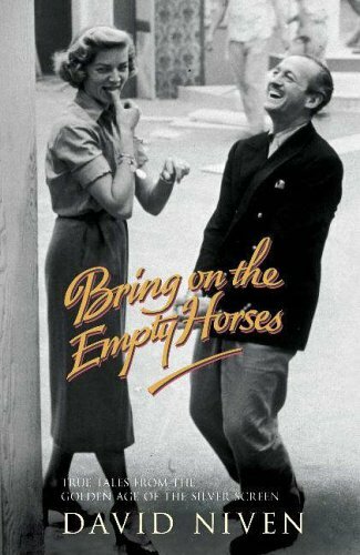 Bring on the Empty Horses (Hodder Great Reads)-David Niven