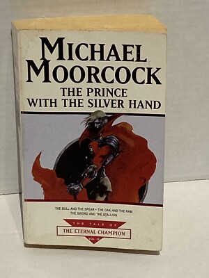 The Prince with the Silver Hand - Micheal Moorcock (1997, Orion Books)