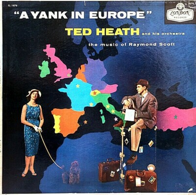 TED HEATH ''A YANK IN EUROPE'' PREMIUM QUALITY USED LP (NM/EX)