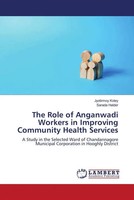 Jyotirmoy Koley (U. A.) | The Role Of Anganwadi Workers In Improving...