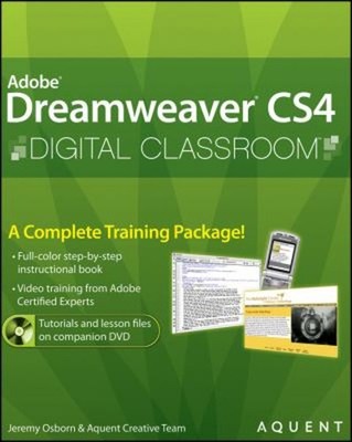 Dreamweaver CS4 Digital Classroom, Book and Video Training Paperb