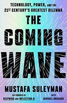 The Coming Wave: Technology, Power, and the Twenty-first... | Buch | Zustand gut