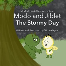 Modo and Jiblet: The Stormy Day (Modo and Jiblet's Adventures)