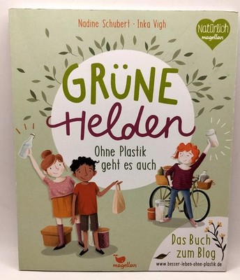 Grüne Helden - Ohne Plastik geht es auch von Schube... | Buch | Zustand sehr gut