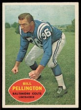 1960 TOPPS BILL PELLINGTON RC BALTIMORE COLTS #8 EX-EXMT