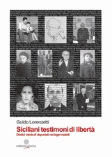 Siciliani testimoni di libertà. Dodici storie di deportati nei lager (Paperback)