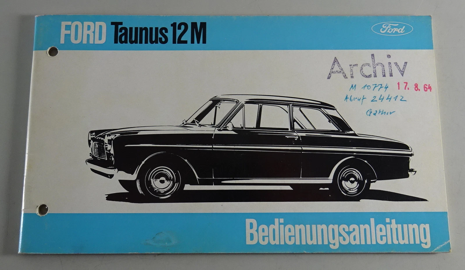 Operating Instructions / Manual Ford Taunus 12 M P4 Stand 08/1964