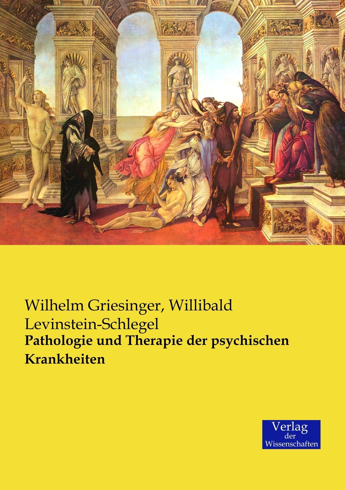 Thumbnail - Wilhelm Griesinger (u. A.) | Pathologie Und Therapie Der Psychischen