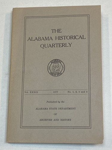 The Alabama Historical Quarterly 8th Inf Vol Reg Civil War CSA Hilary Herbert