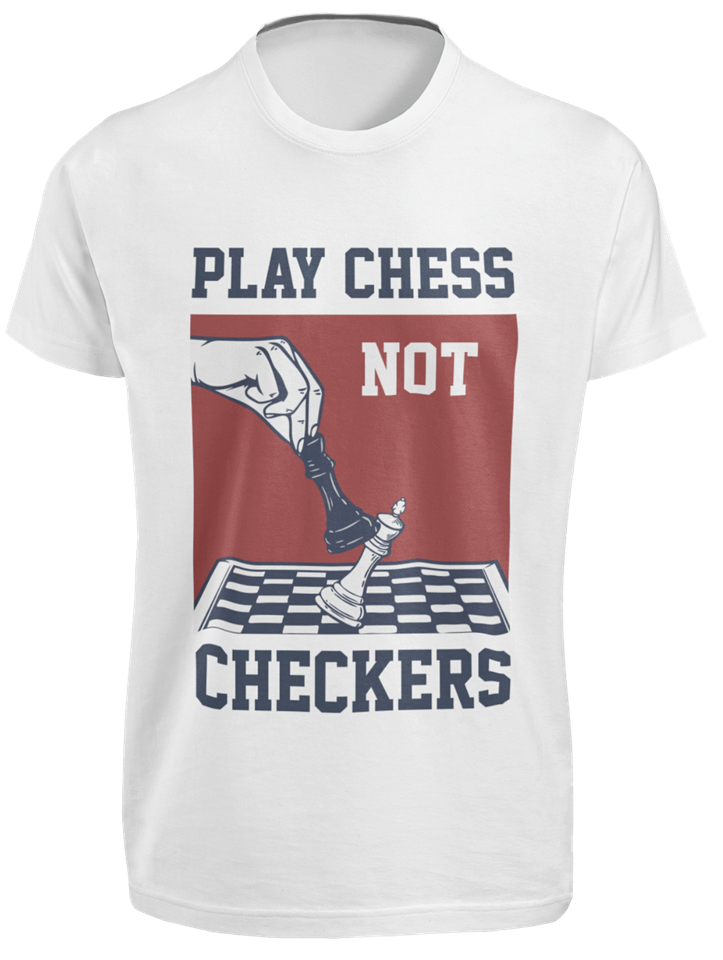 Play Chess Not Checkers T SHIRT S-3XL Funny Checkmate Tournament Winner ...