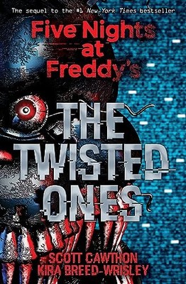 The Twisted Ones (Five Nights at Freddy's #2),Kira Breed-Wrisley