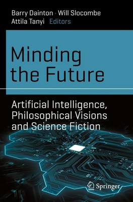Barry Dainton (u. a.) | Minding the Future | Taschenbuch | Englisch (2021) | xiv