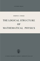 Joseph D. Sneed | The Logical Structure Of Mathematical Physics | Taschenbuch