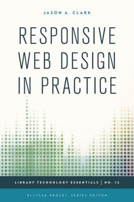 Responsive Webdesign In Der Praxis Taschenbuch Jason A. Clark