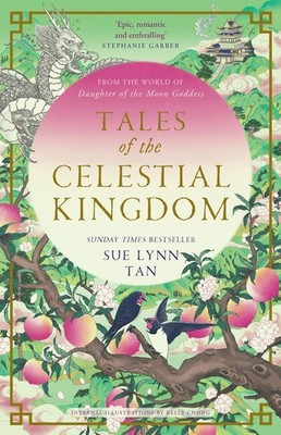 Sue Lynn Tan / Tales of the Celestial Kingdom /  9780008640453