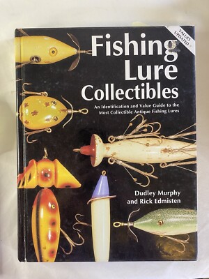 collectible fishing lures values Fishing Lure Collectibles Values Updated by Murphy & Edmisten Hardcover  Book