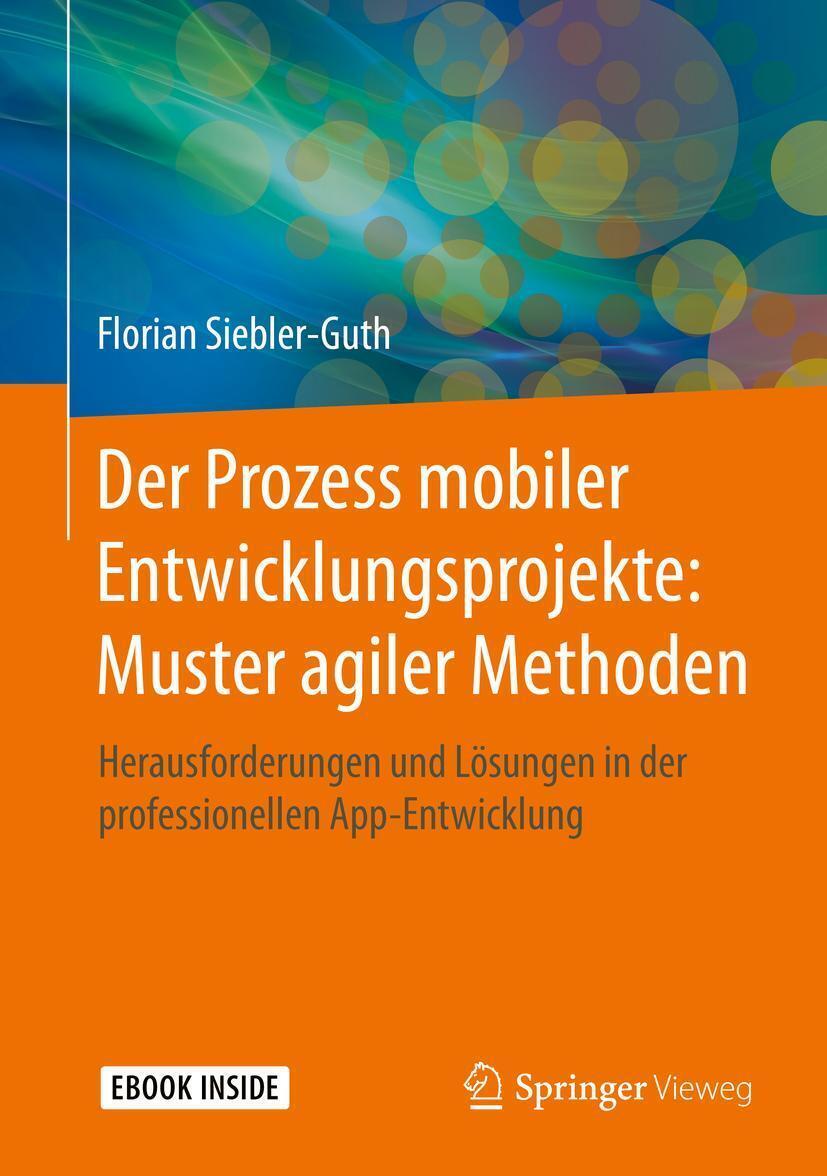 Thumbnail - Der Prozess Mobiler Entwicklungsprojekte: Muster Agiler Methoden |