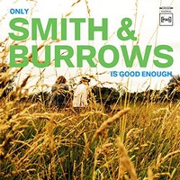 Smith Burrows - Only Is Good Enough - Cd Album - F600Z