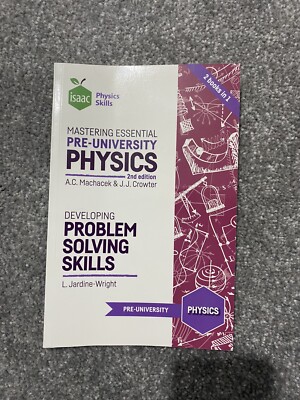 Isaac Physics Book: Mastering Essential Pre-University Physics & Problem Solving