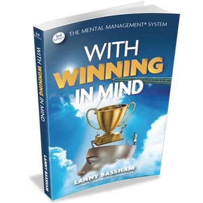 WITH WINNING IN MIND 3RD. ED. By Lanny Bassham **BRAND NEW**