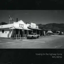 CD Terry Stamp Howling For The Highway Home Burning Shed