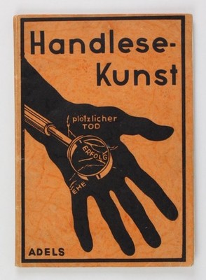 The ABCs of Handology [Hand Reading]. Adels, Hans: