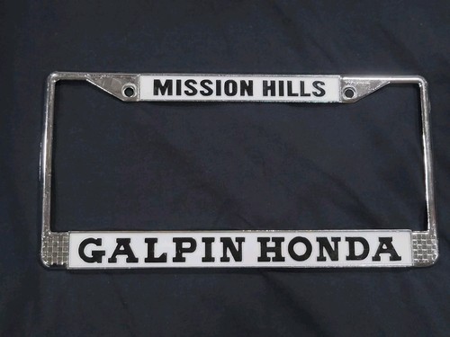 Vintage Mission Hills Galpin Honda Chrome License Plate Frame California CA