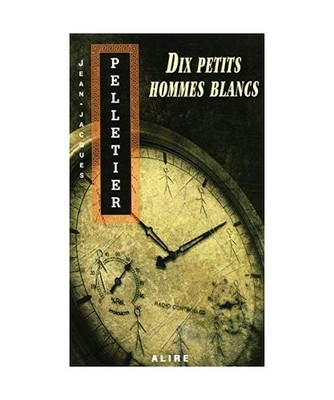Dix petits hommes blancs, Pelletier, Jean-Jacques