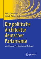 Die Politische Architektur Deutscher Parlamente Julia Schwanholz