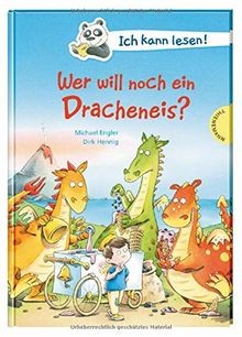 Ich kann lesen!: Wer will noch ein Dracheneis? von ... | Buch | Zustand sehr gut