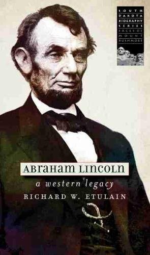 Abraham Lincoln – A Western Legacy Etulain Paperback John Wiley & Sons
