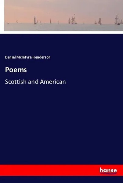 Daniel Mcintyre Henderson | Poems | Taschenbuch | Englisch | Hansebooks-image