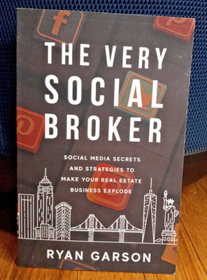 Make Your Real Estate Business Explode, Social Media Secrets & Strategies BOOK