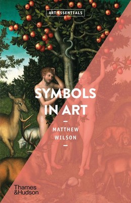 Symbols in Art | Matthew Wilson | Englisch | Taschenbuch | Art Essentials | 2020