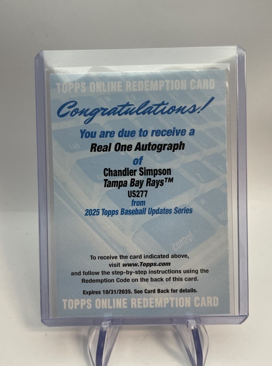 2025 Topps Update Real One Autograph Chandler Simpson US277 Redemption Card