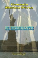 Gonzalo Merino PéRez | El Inmigrante | Taschenbuch | Spanisch (2011) | [.]