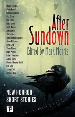 Mark Morris After Sundown (Taschenbuch) The Flame Tree Book of Horror