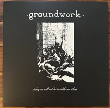 Groundwork Today We Will Not Be Invisible Nor Silent Vinyl LP 400 years 