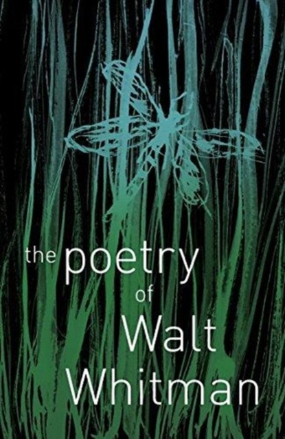 The Poetry of Walt Whitman by Walt Whitman (Paperback Book)