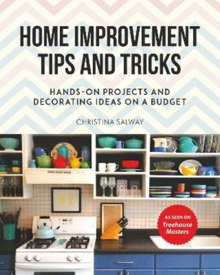 Christina Salway Home Improvement Tips and Tricks (Paperback)